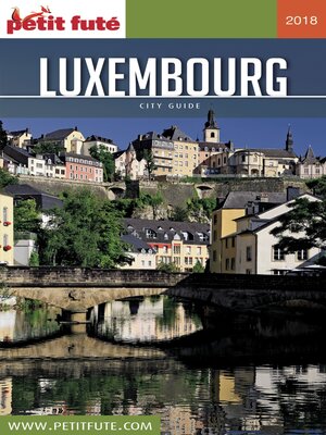 cover image of LUXEMBOURG 2018 Petit Futé